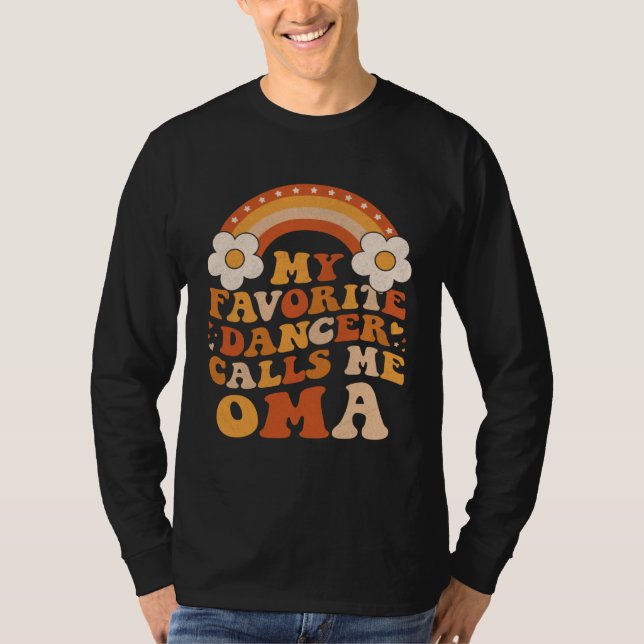 Camiseta Cute My Favorite Dancer Calls Me Oma Groovy (Anverso)