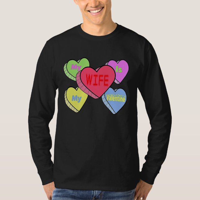 Camiseta cute My wife candy heart is valentine day husband  (Anverso)