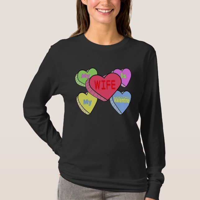 Camiseta cute My wife candy heart is valentine day husband  (Anverso)