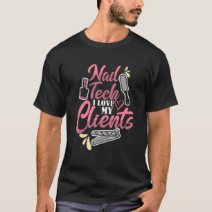 Camiseta Cute Nail Tech Me Encanta Mi Clientela Artista De 