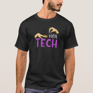Camiseta Cute Nail Tech Nail Artista polaco Pedicurista Man