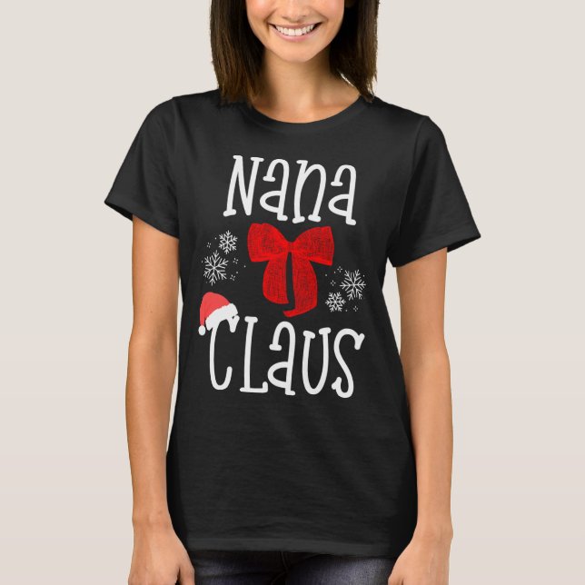 Camiseta Cute Nana Claus Santa Abuela Navidades Pajama Fam (Anverso)