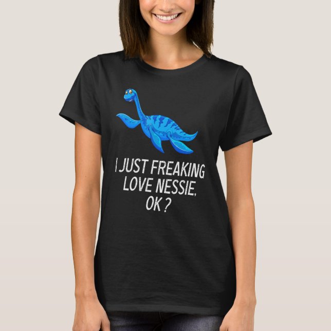 Camiseta Cute Nessie Love Nessie I Just Freke Love Nessi (Anverso)