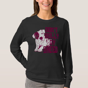 Camiseta Cute No Bully My Breve Pit Bull Puppy