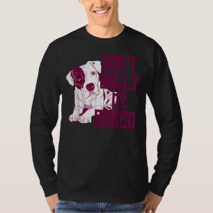 Camiseta Cute No Bully My Breve Pit Bull Puppy