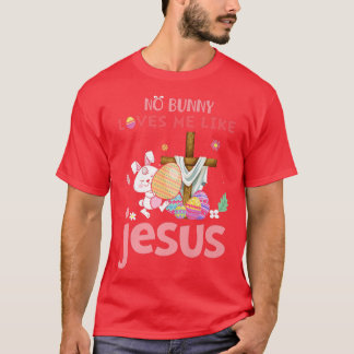 Camiseta Cute No Bunny Me Ama Como Jesús Cristiano Feliz 