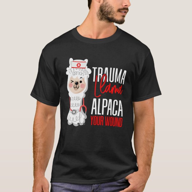 Camiseta Cute Nurse Paramedic EMT  Alpaca Your Wound Trauma (Anverso)