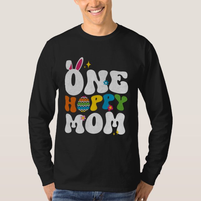 Camiseta Cute One Hoppy Mom Bunny Easter Day Egg Bunny (Anverso)