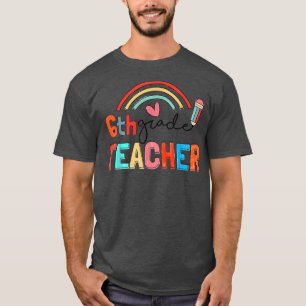 Camiseta Cute Pen Brush Rainbow 6th Grade Teacher Back To S