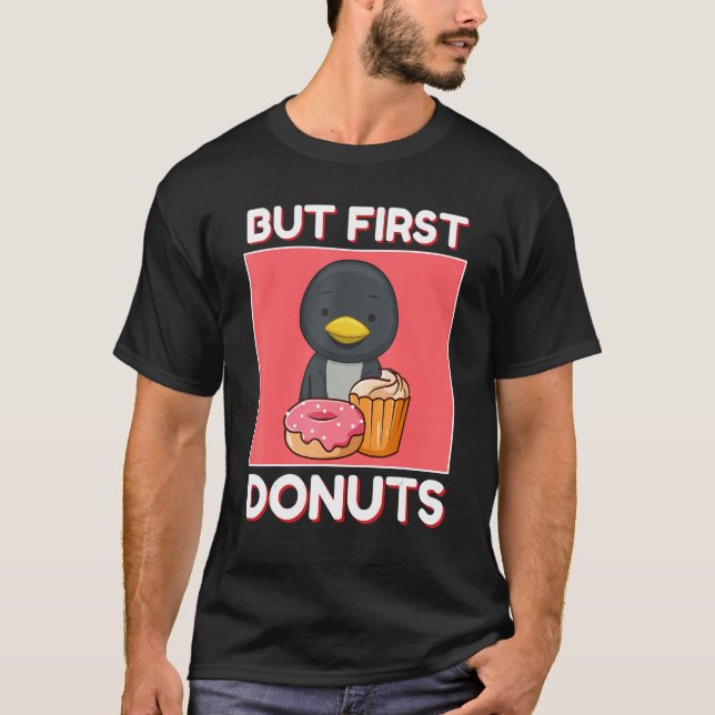 Camiseta Cute Penguin But First Donuts And Cupcake Japanese (Anverso)