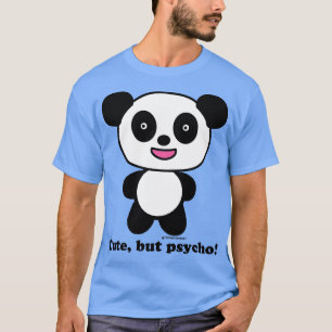CAMISETA CUTE PERO PSYCHO