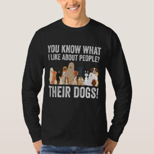 Camiseta Cute Perro Lover Sabes Lo Que Me Gusta De La Gente