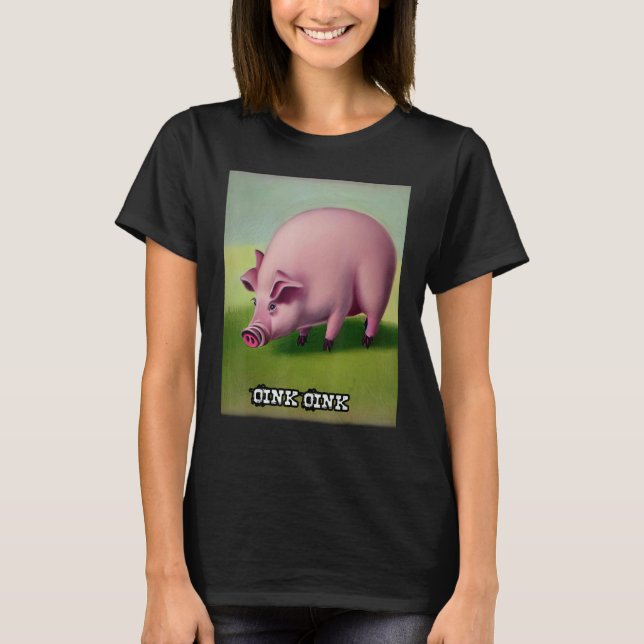 Camiseta Cute Pig Piggie Oink Oink 25 (Anverso)