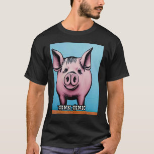 Camiseta Cute Pig Piggie Oink Oink 41