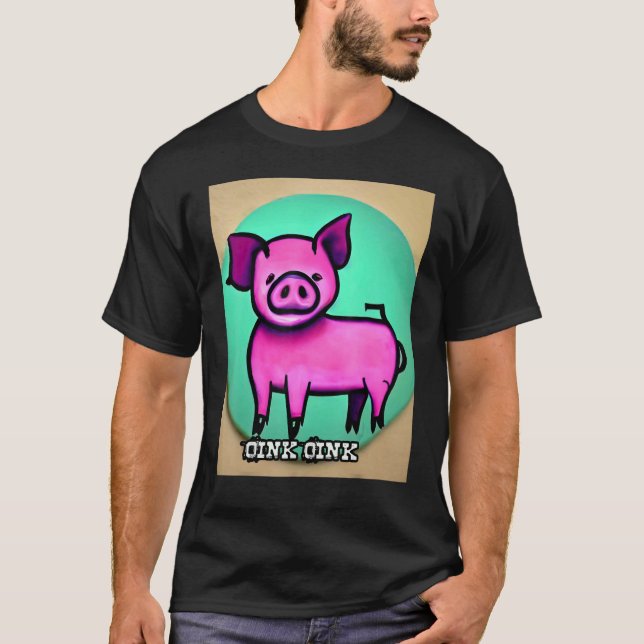 Camiseta Cute Pig Piggie Oink Oink 44 (Anverso)