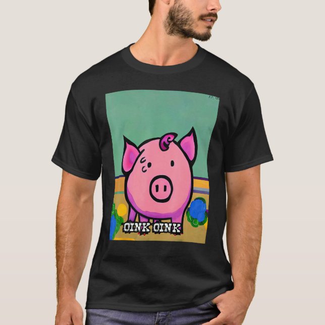 Camiseta Cute Pig Piggie Oink Oink 47 (Anverso)