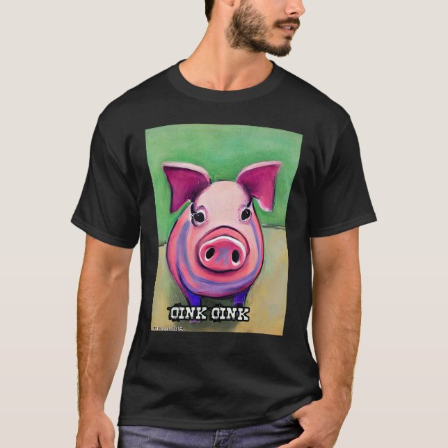 Camiseta Cute Pig Piggie Oink Oink 63 (Anverso)