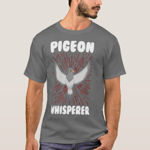 Camiseta Cute Pigeon Whisperer Pigeons Carreras Lover