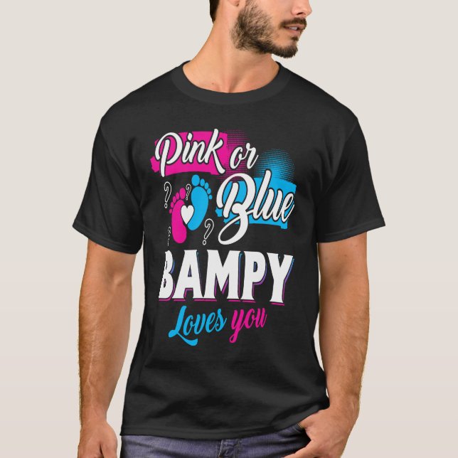 Camiseta Cute Pink Or Blue Bampy Loves You Gender Reveal (Anverso)