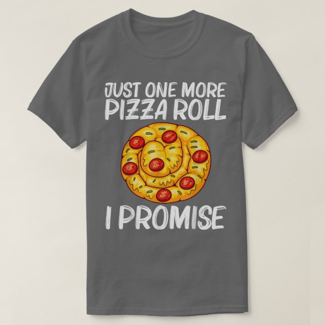 Camiseta Cute Pizza Roll Design For Men Women Pizza Snack F (Diseño del anverso)