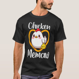 Camiseta Cute Pollo Memaw Pollito Familia Granjero Aves Mot
