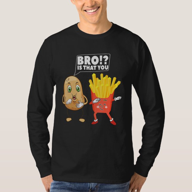 Camiseta Cute Potato Es ¿Eres Tú Hermano Dabbing Papas Frit (Anverso)
