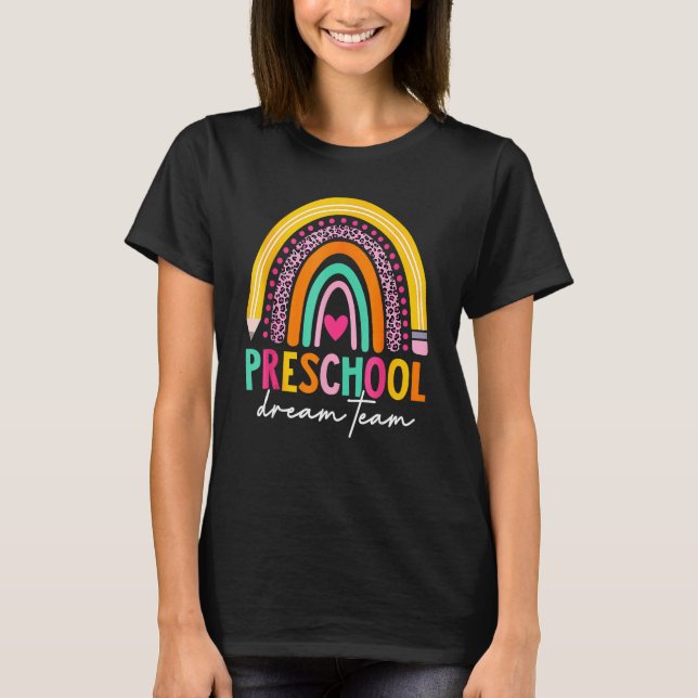 Camiseta Cute Preschool Dream Team Back To School Teacher K (Anverso)