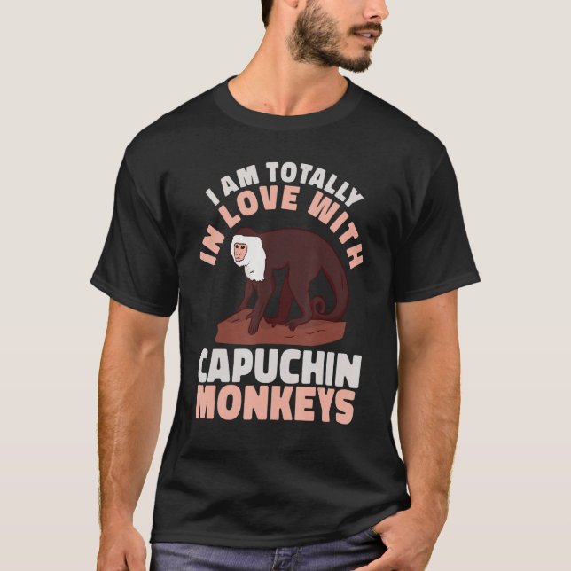 Camiseta cute Primate I am totally in love with Capuchin Mo (Anverso)