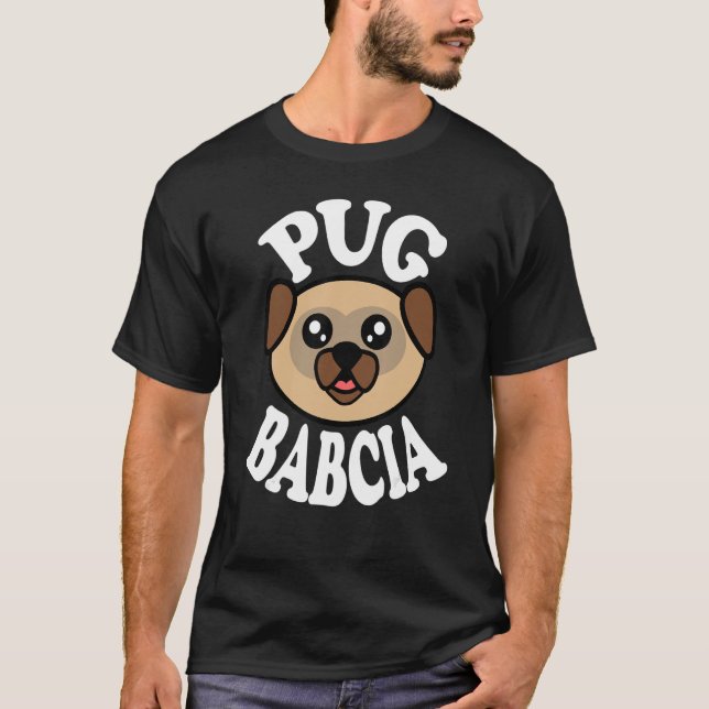 Camiseta Cute Pug Babcia (Anverso)
