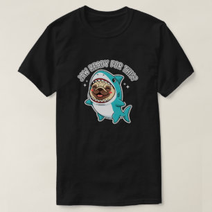 Camiseta Cute Pug con Disfraz de Tiburón Lista Mandíbula Ch