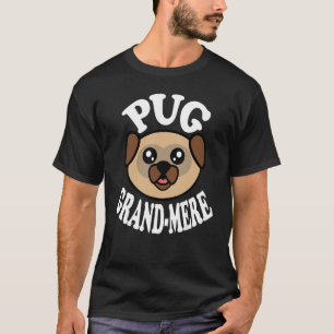 Camiseta Cute Pug Grand Mere