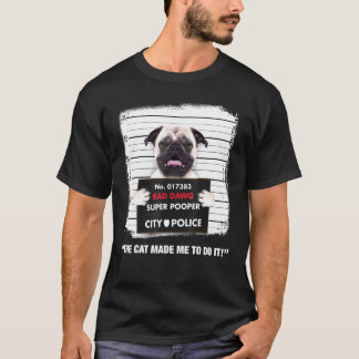 Camiseta Cute Pug Malo Dawg Super Pooper El Gato Me Hizo Ha