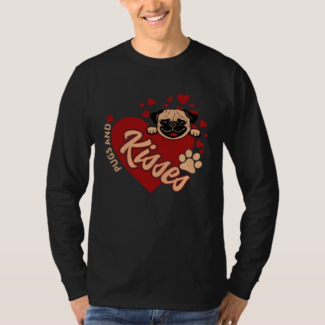 Camiseta Cute Pugs & Kisses Valentineu2019s Day for Pug  Re (Anverso)