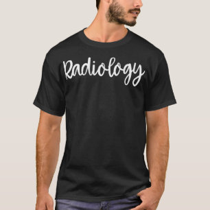 Camiseta Cute Radiology Design Radiologist Rad Tech XRay T