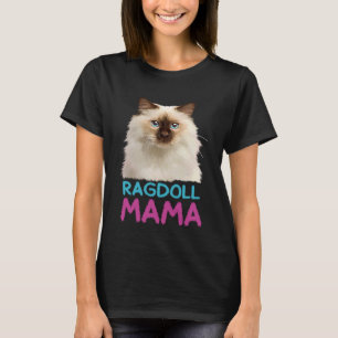 Camiseta Cute Ragdoll Cat Ragdoll Mama Cat