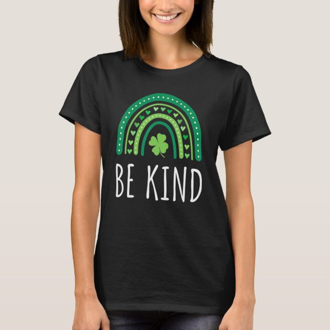 Camiseta Cute Rainbow Be Kind St Patricks Day Happy Lucky H (Anverso)