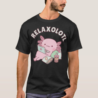Camiseta Cute Relax A Lot Axolotl Funny Pun