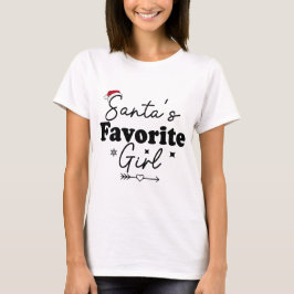 Camiseta Cute Santa’s Favorite Girl Christmas T-Shirt