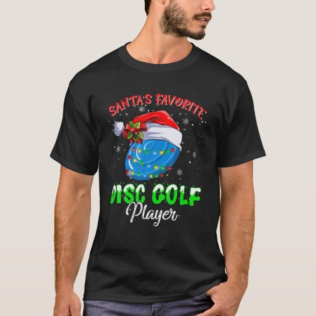 Camiseta Cute Santa's Favorite Disc Golf Player Fun Christm (Anverso)