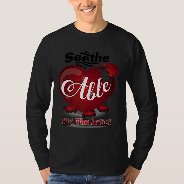 Camiseta Cute See The Able Nothe Label Autism Awareness (Anverso)
