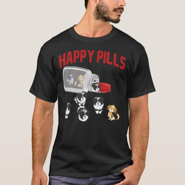 Camiseta Cute Shih Tzu Happy Pills Puppy Propietario Produc (Anverso)