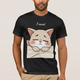 Camiseta Cute Sleeping Cat I Need a Nap Kawaii Artwork