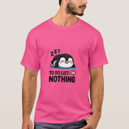 Camiseta cute sleeping penguin, to do list nothing