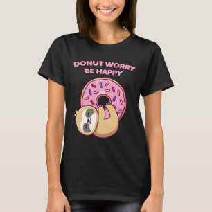 Camiseta Cute Sloth Donut Worry Be Happy Funny 81