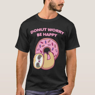 Camiseta Cute Sloth Donut Worry Be Happy Funny 81