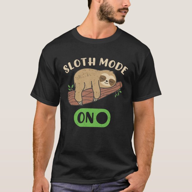 Camiseta Cute Sloth Mode On Lazy Sloths  Owner Animal Graph (Anverso)