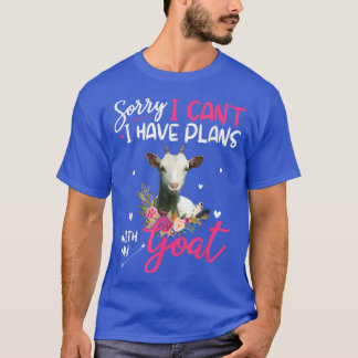 Camiseta Cute Sorry I Have Plans With My Goat Farm Farmer F
