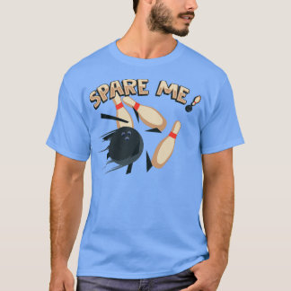 Camiseta Cute Spare Me Bowling Pin Bowler