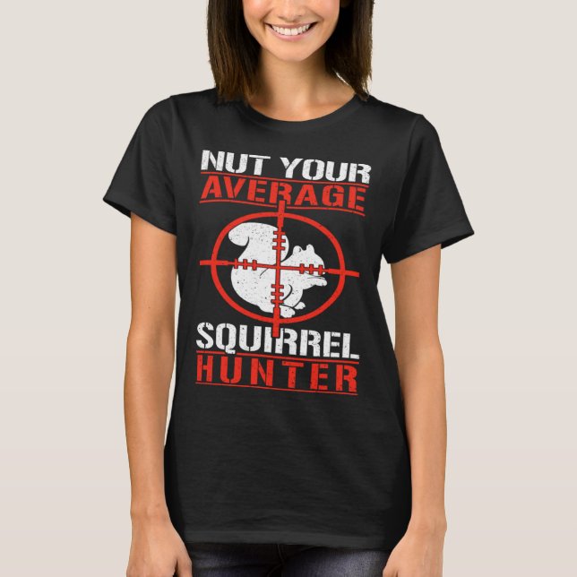 Camiseta Cute Squirrels Rodent  Nut Your Average Squirrel H (Anverso)