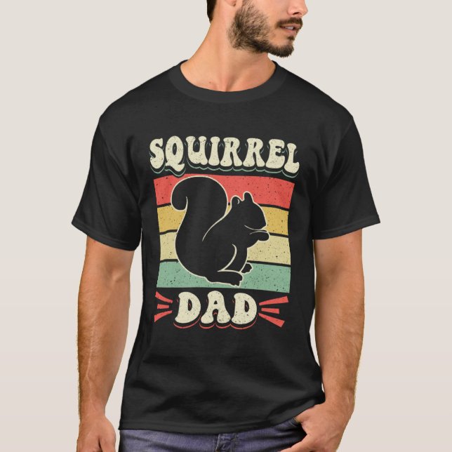 Camiseta Cute Squirrels Rodent Squirrel Dad (Anverso)